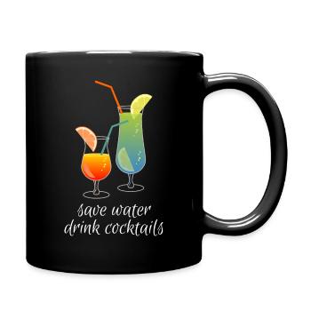 Spare water, drink cocktails! - Full Colour Mug - black - Right