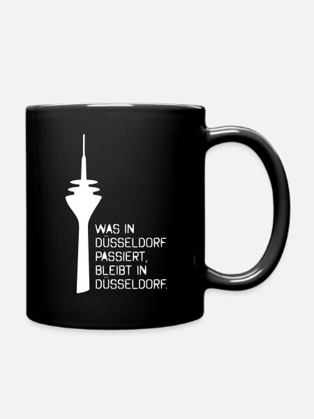 Was in Düsseldorf passiert bleibt in Düsseldorf - Tasse einfarbig - Schwarz
