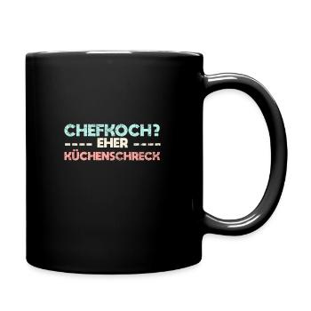 Chefkoch? Eher Küchenschreck - Tasse einfarbig - Schwarz - Rechts