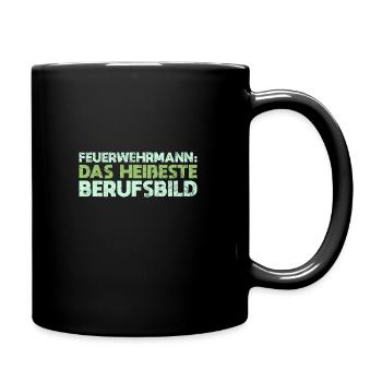 Feuerwehrmann: Das Heißeste Berufsbild - Tasse einfarbig - Schwarz - Rechts