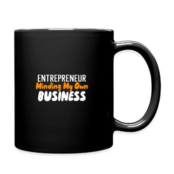 Ich kümmere mich um mein eigenes Geschäft - Tasse einfarbig - Schwarz - Rechts