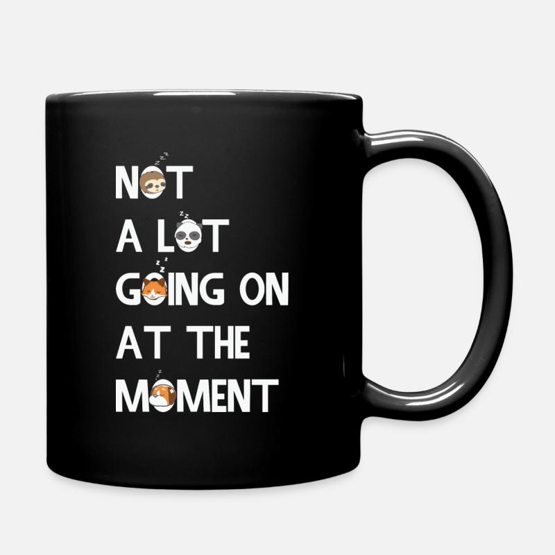 Not A Lot Going On At The Moment T-Shirt - Full Colour Mug - black