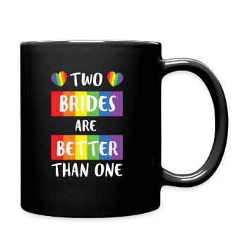 LBGT Flag Gay Pride Human Two Brides better than - Tasse einfarbig - Schwarz - Rechts