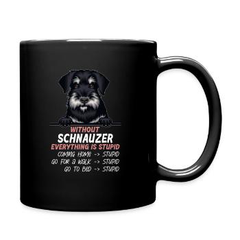 Ohne Schnauzer ist alles doof - Tasse einfarbig - Schwarz - Rechts