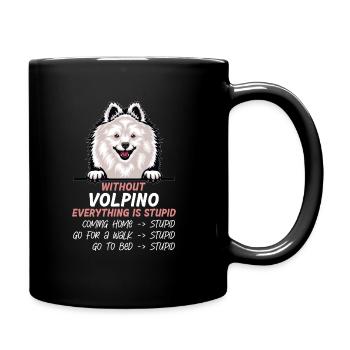 Ohne Volpino ist alles doof - Tasse einfarbig - Schwarz - Rechts