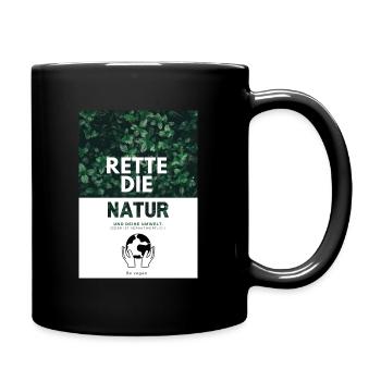 Rette die Natur - Tasse einfarbig - Schwarz - Rechts