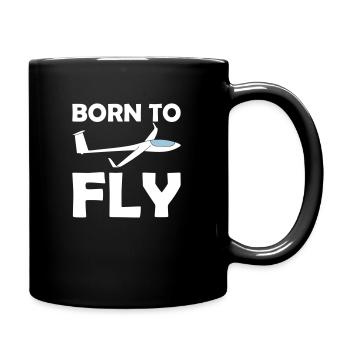 Geboren um zu fliegen Segelflieger gleiten Pilot - Tasse einfarbig - Schwarz - Rechts