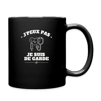 J'peux pas je suis de garde - Mug uni - noir - Droite