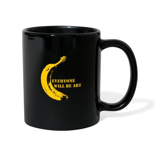 Everyone will be Art Warhol Banana - Tasse einfarbig