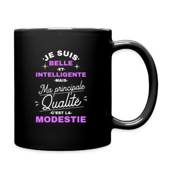 Belle Intelligente et Modeste - Mug uni - noir - Droite