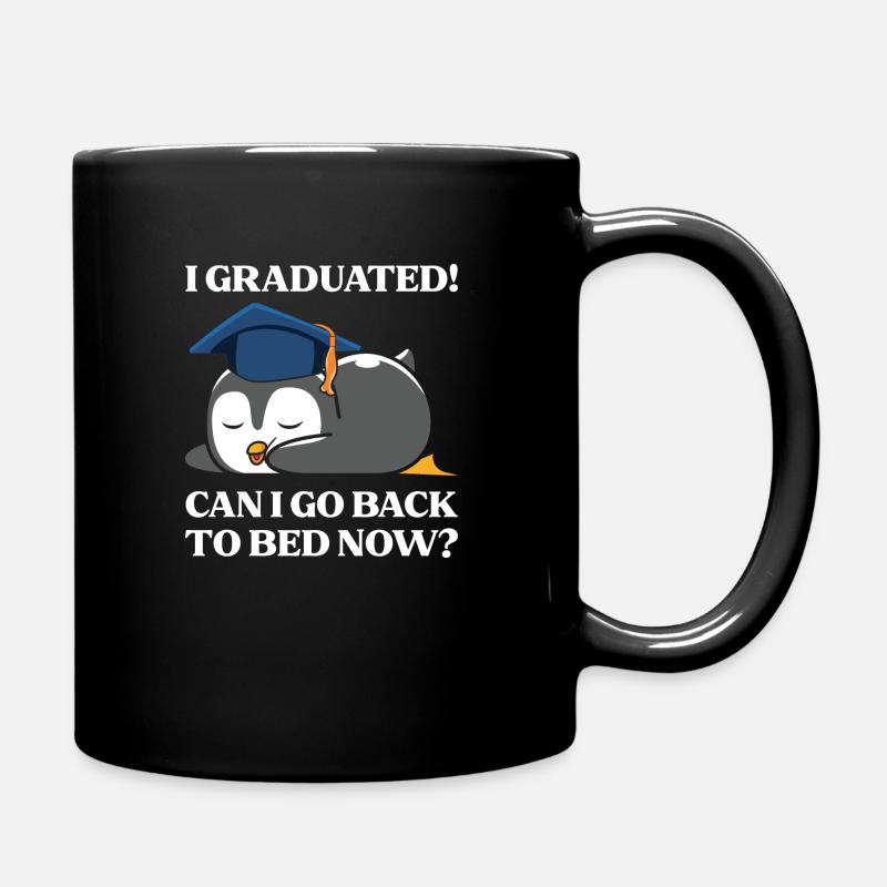 I graduated , Can I go back to bed now? - Full Colour Mug - black