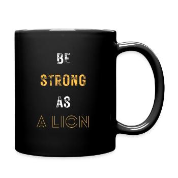 be strong as a lion textured motivational quote - Full Colour Mug - black - Right