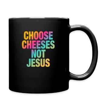 Choisissez des fromages - pas Jésus - Mug uni - noir - Droite
