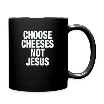 Choisissez des fromages - pas Jésus - Mug uni - noir - Droite