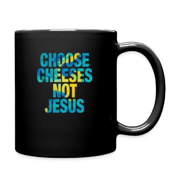 Choisissez des fromages - pas Jésus - Mug uni - noir - Droite