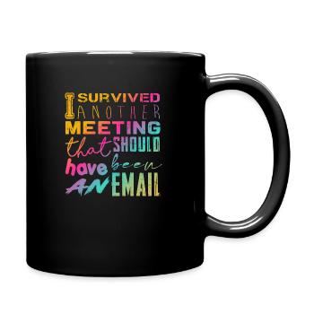 Drôle de dicton pour bureau, bureau, travail et travail - Mug uni - noir - Droite