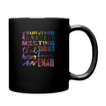 Drôle de dicton pour bureau, bureau, travail et travail - Mug uni - noir - Droite