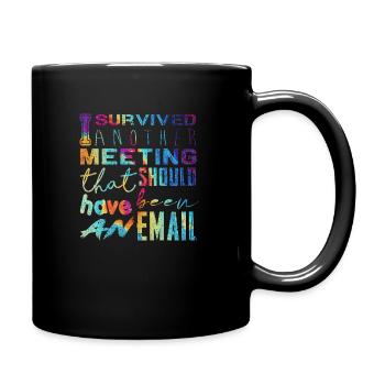 Drôle de dicton pour bureau, bureau, travail et travail - Mug uni - noir - Droite