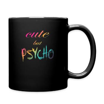 Dicton ironique - CUTE mais PSYCHO - Mug uni - noir - Droite