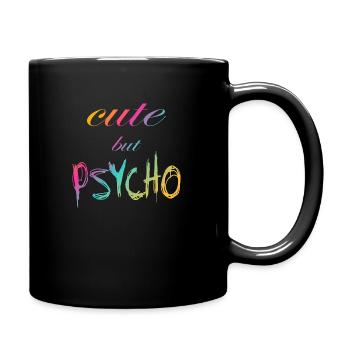 Dicton ironique - CUTE mais PSYCHO - Mug uni - noir - Droite