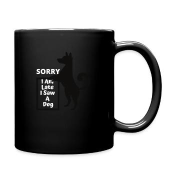 Désolé je suis en retard j’ai vu un chien - drôle de citation d’amoureux des chiens - Mug uni - noir - Droite