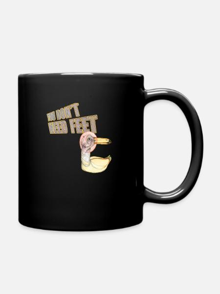 Vous n’avez pas besoin de pieds! - Mug uni - noir