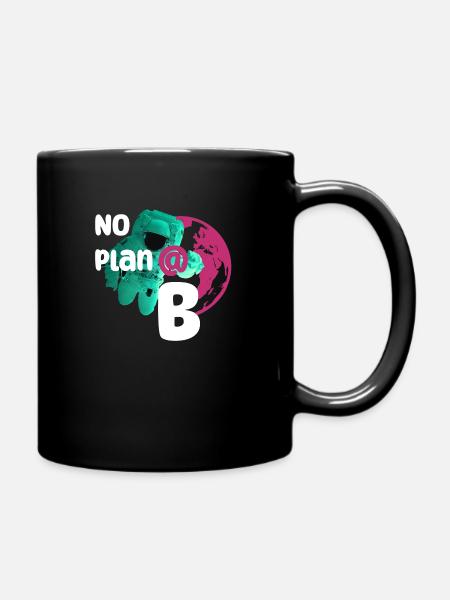 No plan B - Tasse einfarbig - Schwarz