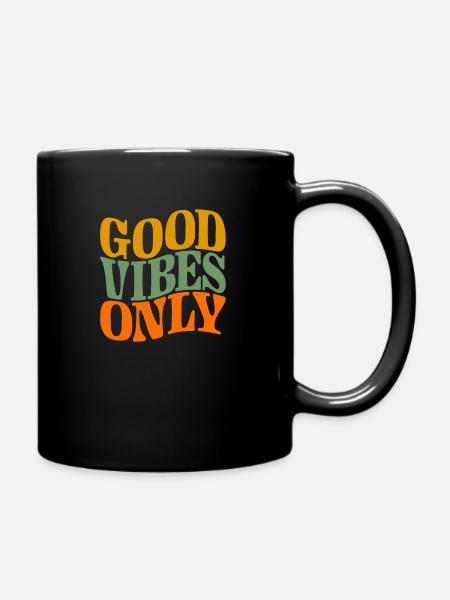 Good Vibes Only - Full Colour Mug - black