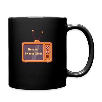 Nein zur Zwangssteuer - Tasse einfarbig - Schwarz - Rechts