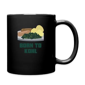 Born to Kohl - Tasse einfarbig - Schwarz - Rechts