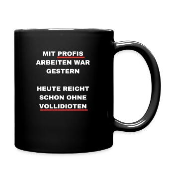 Mit Profis arbeiten - Tasse einfarbig - Schwarz - Rechts