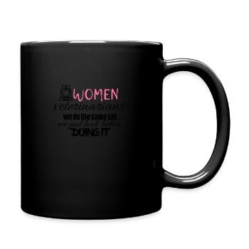 Women veterinarians look better doing it - Mug uni - noir - Droite