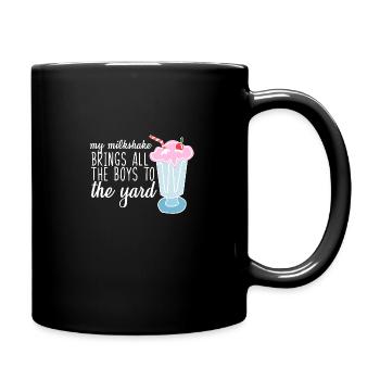 my milkshake bring boys to the yard - Full Colour Mug - black - Right