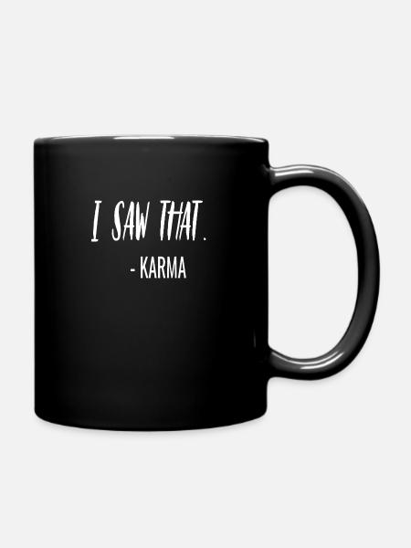 dictons drôles disant karma sarcasme - Mug uni - noir