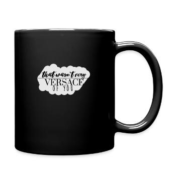 That's not very versacee of you - Full Colour Mug - black - Right