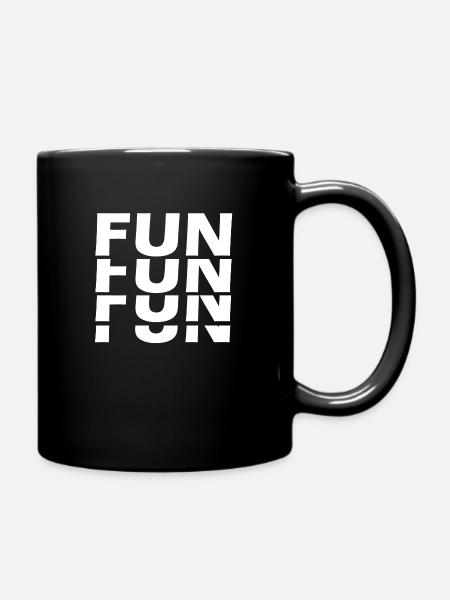 Fun Fun Fun Fun - Mug uni - noir