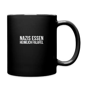 Nazis Essen Heimlich Falafel | Antifa Geschenkidee - Tasse einfarbig - Schwarz - Rechts