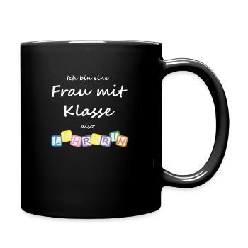 Lehrerin Frau mit Klasse Schule Shirt Geschenk - Tasse einfarbig - Schwarz - Rechts