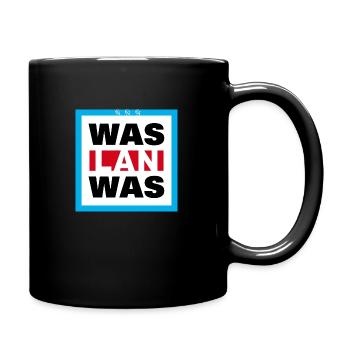 WAS LAN WAS - Tasse einfarbig - Schwarz - Rechts
