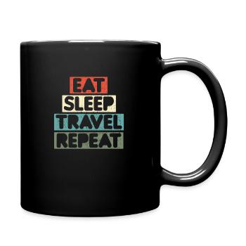 Eat Sleep Travel Repeat - Tasse einfarbig - Schwarz - Rechts