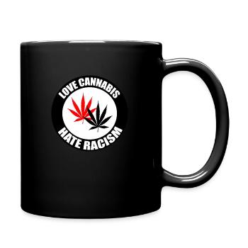 Cannabis love Weed Ganja Racism - Tasse einfarbig - Schwarz - Rechts