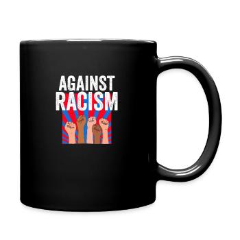Gegen Rassismus Antifa Antifaschist Links Geschenk - Tasse einfarbig - Schwarz - Rechts