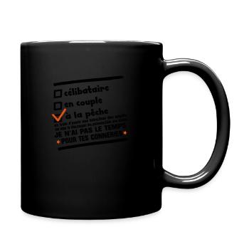PAS LE TEMPS je suis a la pêche - Mug uni - noir - Droite