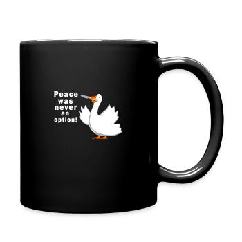Peace was never an option geese shirt - Full Colour Mug - black - Right