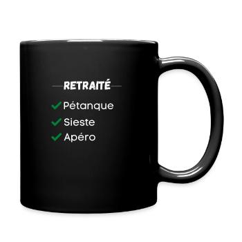 t-shirt retraité: pétanque, apéro, sieste, humour - Mug uni - noir - Droite