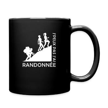 Je peux pas j'ai Rando - Randonnée - Mug uni - noir - Droite