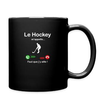 Le Hockey m'appelle faut que j'y aille ! - Mug uni - noir - Droite