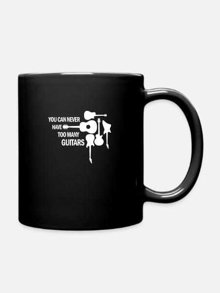 You can never have too many guitars rock gift - Full Colour Mug - black