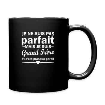 Je ne suis pas parfait mais je suis grand frère - Mug uni - noir - Droite