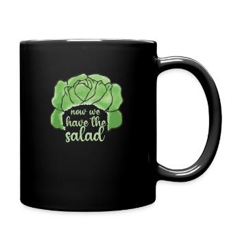 Now we have the salad funny Denglish saying - Full Colour Mug - black - Right